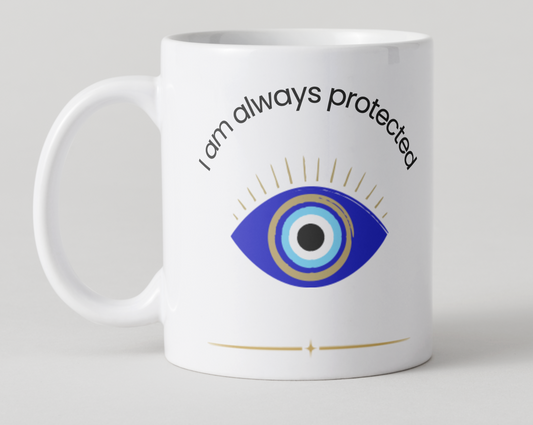 I am always protected Affirmation Coffee Mug
