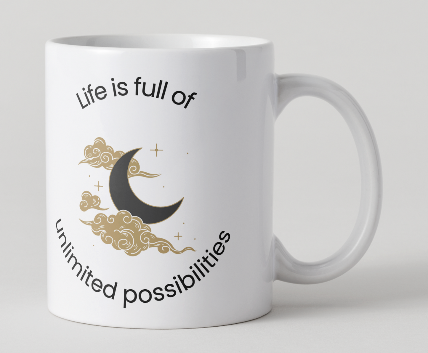 Life is full of unlimited possibilties Affirmation Coffee Mug
